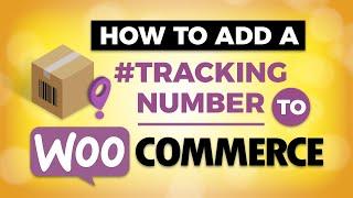 How To Add A Tracking Number In WooCommerce ( WooCommerce Shipping)
