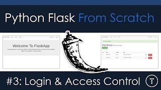 Python Flask From Scratch [Part 3] - Login & Access Control