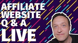 AFFILIATE WEBSITE Q&A + SITE REVIEWS - LIVE