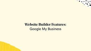 GoDaddy Website Builder Feature: Google My Business