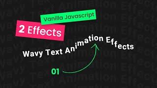 Javascript | Wavy Text CSS Animation Effects