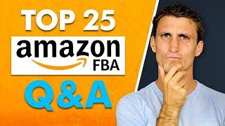 Top 25 Most Common Amazon FBA Questions Answered Live