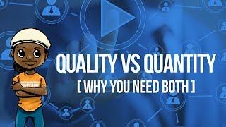 Video Marketing Quality VS Quantity (WHY YOU NEED BOTH)