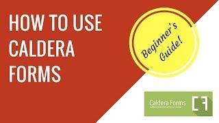 How to make a contact form with Caldera Forms in WordPress | Beginner's guide