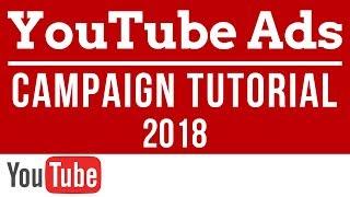 YouTube Advertising Campaign Tutorial - How to Set-up YouTube Video Ads with Google AdWords