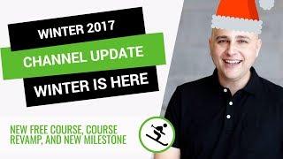 Winter Channel Update - New Free Course, Course Revamp, New Milestone, & What To Expect This Year