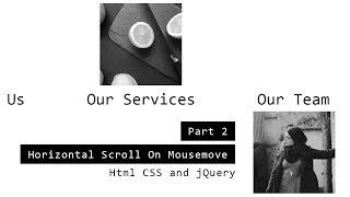 Horizontal Page Scroll On Mousemove | CSS Hover Effects | Part 2