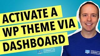 How To Activate A Theme In WordPress - WordPress Theme Tutorial For Beginners Step-by-Step