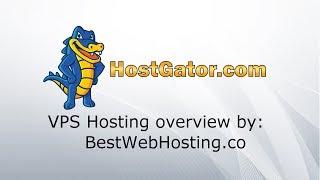 ᐉ HOSTGATOR VPS HOSTING - Dedicated control & functionality - overview by BestWebHosting.co