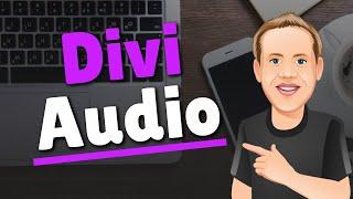 Divi Audio Module - The Basics