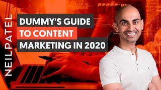 The Beginner's Guide to Content Marketing in 2020 | Neil Patel