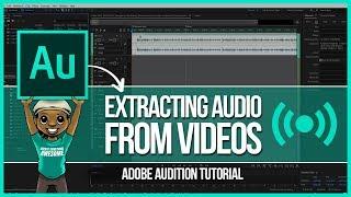 Adobe Audition Tutorial: How to Extract Audio From Video Files