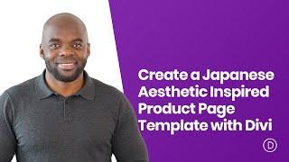 How to Create a Japanese Aesthetic Inspired Product Page Template with Divi