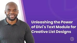 Unleashing the Power of Divi’s Text Module for Creative List Designs