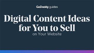 Digital Content Ideas for You to Sell on Your Website