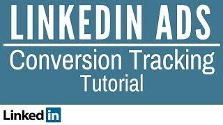 LinkedIn Ads Conversion Tracking Tutorial - How To Install LinkedIn Ads Insight Tag Pixel