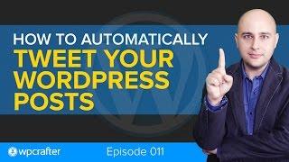 How-to Automatically Tweet WordPress Posts For Free