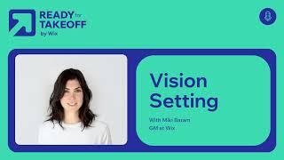 Vision Setting | Ready for Takeoff by Wix