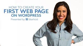 How to Create Your First Web Page on WordPress