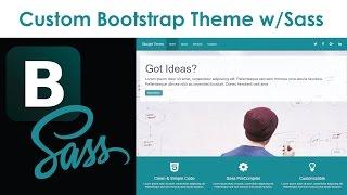 Custom Bootstrap Theme With Sass