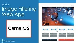 CamanJS - Build An Image Filter Web App