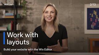 Lesson 2: Work with Layouts | Build Your Website with the Wix Editor