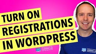 How To Allow Users To Register In WordPress - WordPress Login And Registration Tutorial