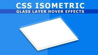 Css Isometric Div Shape with Glass Layer Hover Effects - Pure Css Tutorial