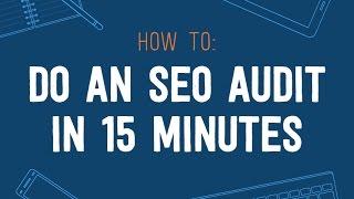 How to Do an SEO Audit in 15 Minutes or Less with David McSweeney [AMS-02]