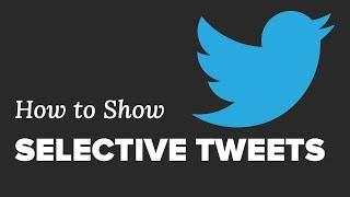 How to Show Selective Tweets in WordPress