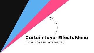 How To Create Curtain Layer Responsive Menu | Html CSS Javascript