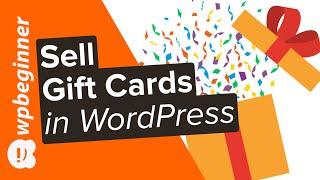 How to Sell Gift Cards with WordPress and Boost Your Revenue