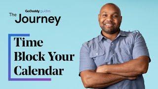 Time Block Your Calendar to Get More Stuff Done