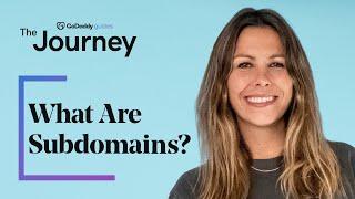 What Are Subdomains? The Difference Between a Subdomain and a Subdirectory | The Journey