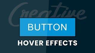 CSS Creative Button Hover Effects | CSS Transition