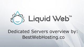 LIQUID WEB DEDICATED SERVERS - Highest Level of Performance and Security