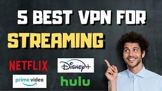 Best VPN for Streaming 2020  Fastest and Can Unblock Contents!!!!