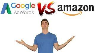 Amazon VS Google Adwords