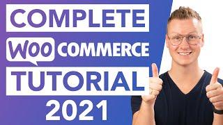 Complete WooCommerce Tutorial | eCommerce Tutorial 2021