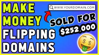 How To Make Money Flipping Domains | $5,000 a MONTH (NEW 2020 Method)