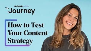 How to Test Your Content Strategy for Best Results with Cathrin Manning | The Journey