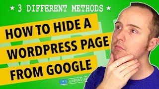 How To Hide A Wordpress Page From Google