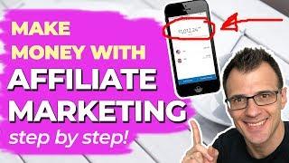 Affiliate Marketing For Beginners: Step By Step Tutorial