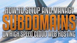 How To Create And Manage Subdomains Inside cPanel (Install WordPress, SSL)