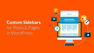 How to Display Different Sidebar for Each Post or Page in WordPress