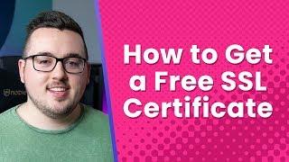How to Get a Free SSL Certificate (and Why Google is Forcing You To)