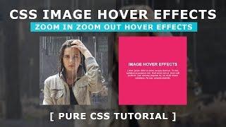 Css Image Hover Effects 6 - Zoom in Zoom Out Hover Effects - Cool CSS Hover Effects Tutorial