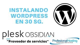 Instalar WordPress desde Plesk Obsidian interfaz Proveedor de Servicios.