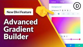 Introducing The Advanced Gradient Builder For Divi