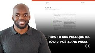How to Add Pull Quotes to Divi Posts and Pages